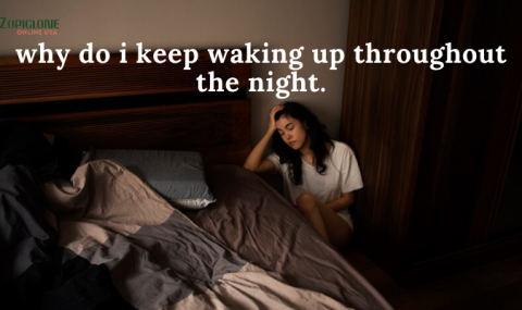 Zopiclone in the USA - Why do I keep waking up throughout the night?
